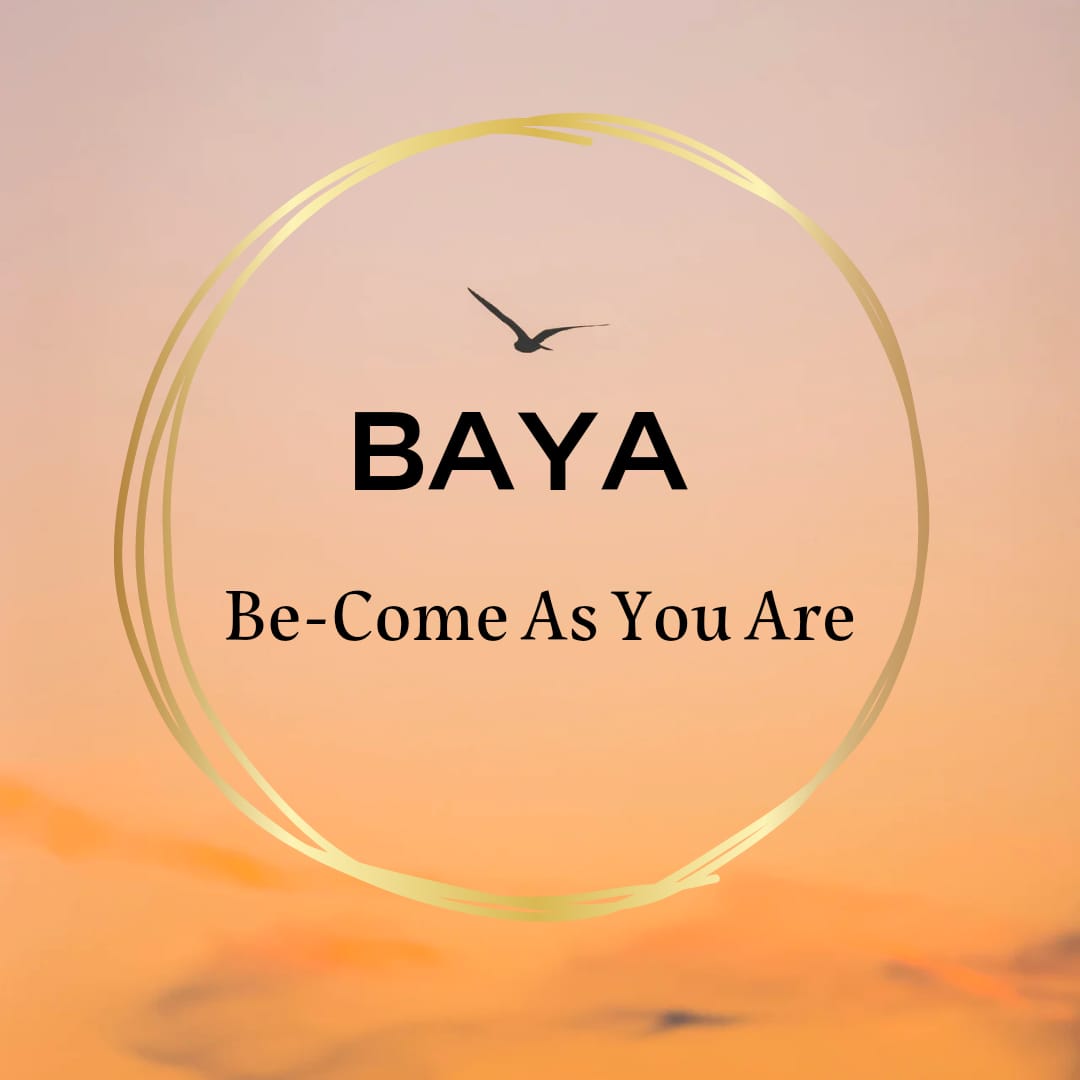Corso BAYA - Become as you are Corso BAYA - Become as you are